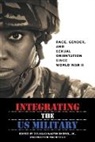 Douglas W Bristol, Douglas W. Bristol, Douglas Walter Bristol, Douglas W Bristol, Douglas W. Bristol, Douglas Walter Bristol... - Integrating the Us Military