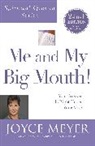 Joyce Meyer - Me and My Big Mouth! (Spiritual Growth Series)