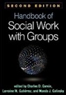 Julie Abramson, David Bargal, Maeda J. Galinsky, Charles D. Garvin, Charles D. (University of Michigan (Emeritus) Garvin, Lorraine M. Gutierrez... - Handbook of Social Work with Groups, Second Edition
