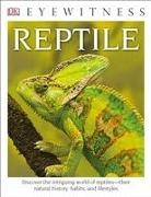 DK, DK&gt;, Inc. (COR) Dorling Kindersley - Eyewitness Reptile