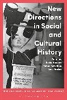 Sasha Handley, Sasha (University of Manchester Handley, Rohan McWilliam, Lucy Noakes, Sasha Handley, Sasha (University of Manchester Handley... - New Directions in Social and Cultural History