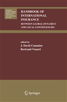 J. David Cummins, David Cummins, J David Cummins, VENARD, Venard, Bertrand Venard - Handbook of International Insurance