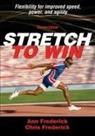 Ann Frederick, Ann Marie Frederick, Ann/ Frederick Frederick, Chris Frederick, Christopher Frederick - Stretch to Win