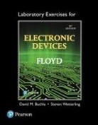 David Buchla, David M. Buchla, Thomas Floyd, Thomas L. Floyd, Steve Wetterling, Steven Wetterling - Laboratory Exercises for Electronic Devices