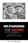 Zeinab Abul-Magd - Militarizing the Nation