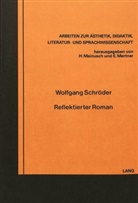 Wolfgang Schröder - Reflektierter Roman