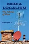Christopher Ali - Media Localism