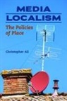 Christopher Ali - Media Localism