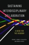 Regina Bendix, Regina Bizer Bendix, Regina F. Bendix, Regina F. Bizer Bendix, Kilian Bizer, Dorothy Noyes - Sustaining Interdisciplinary Collaboration