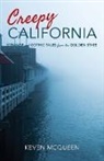 Keven Mcqueen - Creepy California
