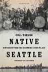 Coll Thrush, Coll/ Cronon Thrush, Coll-Peter Thrush - Native Seattle