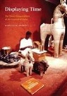 Rebecca M. Brown, K. Sivaramakrishnan - Displaying Time