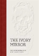 Katherine Baker, Stephen Perkinson, Stephen Speakman Perkinson, Perkinson Stephen, Naomi Speakman - Ivory Mirror