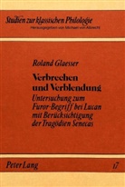 Roland Glaesser - Verbrechen und Verblendung