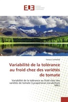 Fatima Zohra Fyad-Lamèche, Fairou Lacheheb, Fairouz Lacheheb, Fatima Zohra - Variabilité de la tolérance au froid chez des variétés de tomate