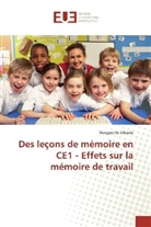 Marguerite Sibiude - Des leçons de mémoire en CE1 - Effets sur la mémoire de travail