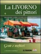 Francesca Cagianelli - La Livorno dei pittori