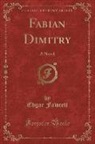 Edgar Fawcett - Fabian Dimitry