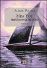 Alessio Puliani - Miss you. Ascolta la voce del vento