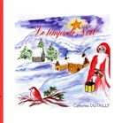Catherine Dutailly - Le temps de Noël
