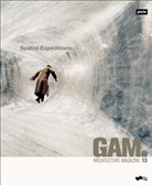 Irmgar Frank, Irmgard Frank, Claudia Gerhäusser, Claudia Gerhäusser et al, Franziska Hederer, Anselm Wagner - GAM.13 Spatial Expeditions