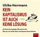 Ulrike Herrmann, Ursula Berlinghof - Kein Kapitalismus ist auch keine Lösung, Audio-CD (Audiolibro)