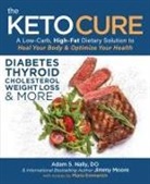 Jimmy Moore, Adam Nally - The Keto Cure