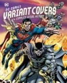 Daniel Wallace, Insight Editions, Noriyuki Konishi, Rumiko Takahashi, Daniel Wallace - Dc Comics Variant Covers