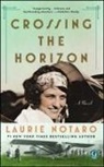 Laurie Notaro, Notaro Laurie - Crossing the Horizon