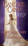 Candace Camp - A Momentary Marriage