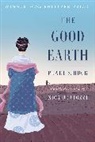 Nick Bertozzi, Pearl Buck, Pearl S. Buck, Pearl S./ Bertozzi Buck, Buck Pearl S., Warren Ellis... - The Good Earth