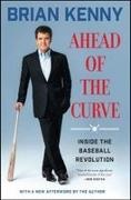 Brian Kenny - Ahead of the Curve - Inside the Baseball Revolution
