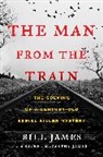 Bill James, Rachel McCarthy James - The Man from the Train