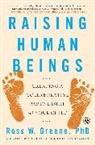 Ross W Greene, Ross W. Greene, Greene Ross W. - Raising Human Beings