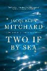 Jacquelyn Mitchard, Mitchard Jacquelyn - Two If by Sea