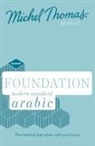 Mahmoud Gaafar, Michel Thomas, Jane Wightwick, Jane Gaafar Wightwick, Jane Wightwick - Foundation Modern Standard Arabic Learn MSA with the Michel Thomas (Hörbuch)
