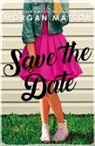 Morgan Matson, Matson Morgan - Save the Date