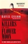 David Grann - Killers of the Flower Moon