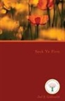 Jose Maria Escriva de Balaguer, Joel S. Goldsmith - Seek Ye First