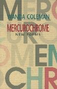 Wanda Coleman - Mercurochrome