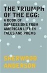 Sherwood Anderson - The Triumph of the Egg