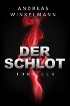 Andreas Winkelmann - Der Schlot