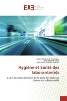 Ka, Jean-Pierre Kambale Nyondo, Jule Membre Kikoli, Jules Membre Kikoli, Desti Mushakuli Muubukya, Destin Mushakuli Muubukya - Hygiène et Santé des laborantin(e)s