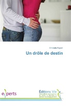 Christelle Fayard - Un drôle de destin