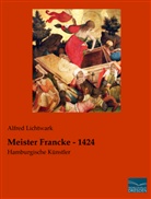 Alfred Lichtwark - Meister Francke - 1424