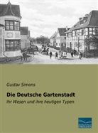 Gustav Simons - Die Deutsche Gartenstadt