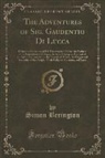 Simon Berington - The Adventures of Sig. Gaudentio Di Lucca