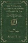 Daniel Defoe - The Novels and Miscellaneous Works of Daniel De Foe, Vol. 15