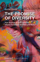 Nicolas Wasser - The Promise of Diversity