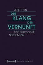 René Thun - Der Klang der Vernunft